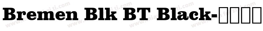 Bremen Blk BT Black字体转换